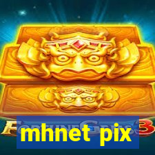 mhnet pix